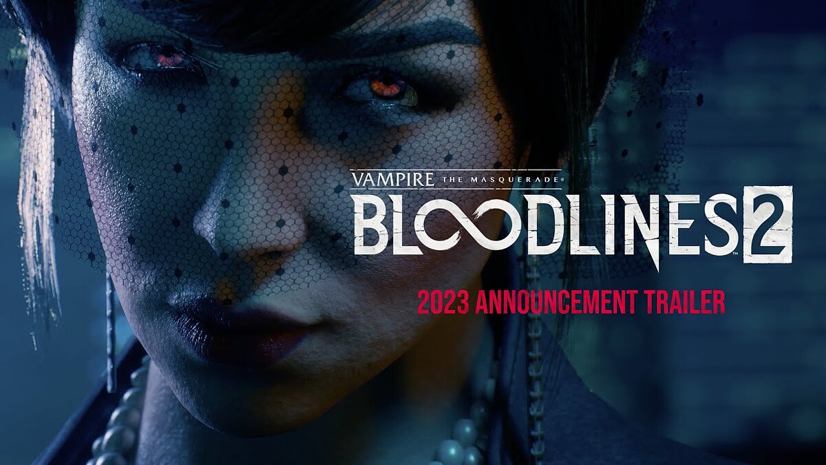 Vampire: The Masquerade - Bloodlines 2 video