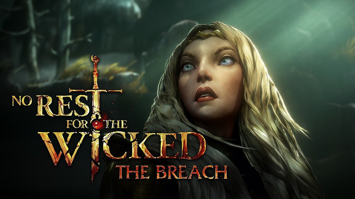  No Rest for the Wicked — трейлер обновления The Breach