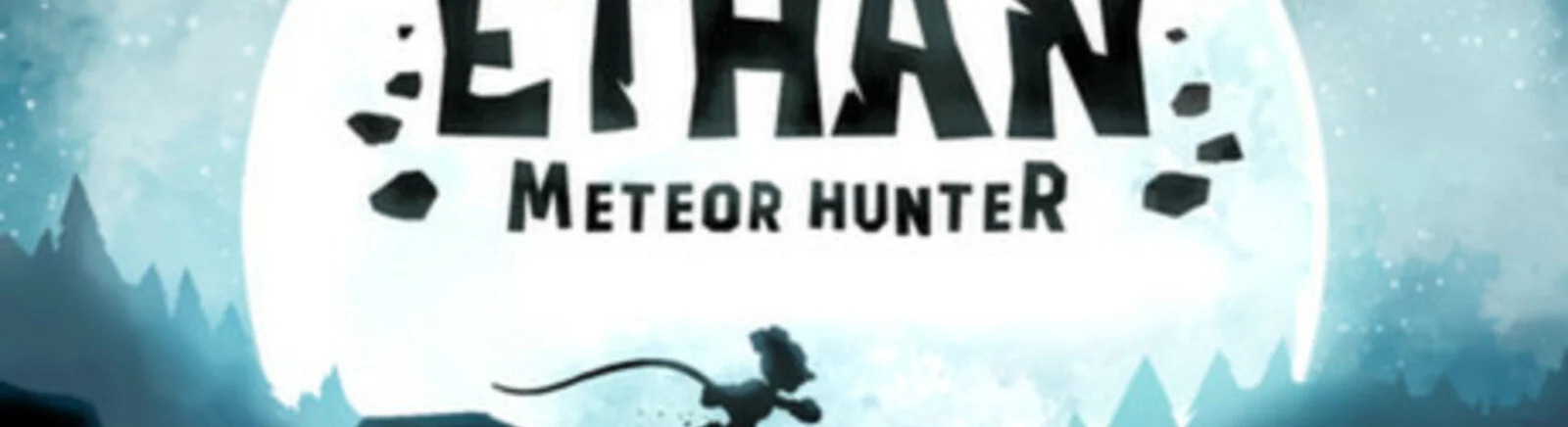Ethan: Meteor Hunter - All About the Game: trailer, system requirements, reviews and ratings, prices and discounts, guides and walkthrough, similar games 