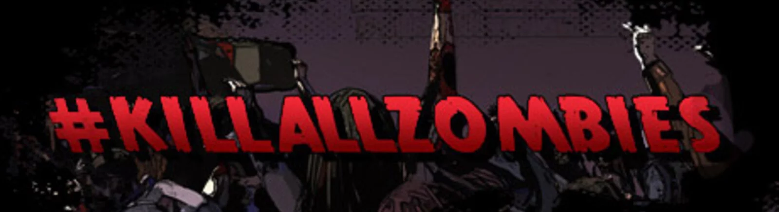 #killallzombies - qué tipo de juego es, tráiler, requisitos del sistema, reseñas y calificaciones, precios y descuentos, guías y walkthrough, juegos similares 