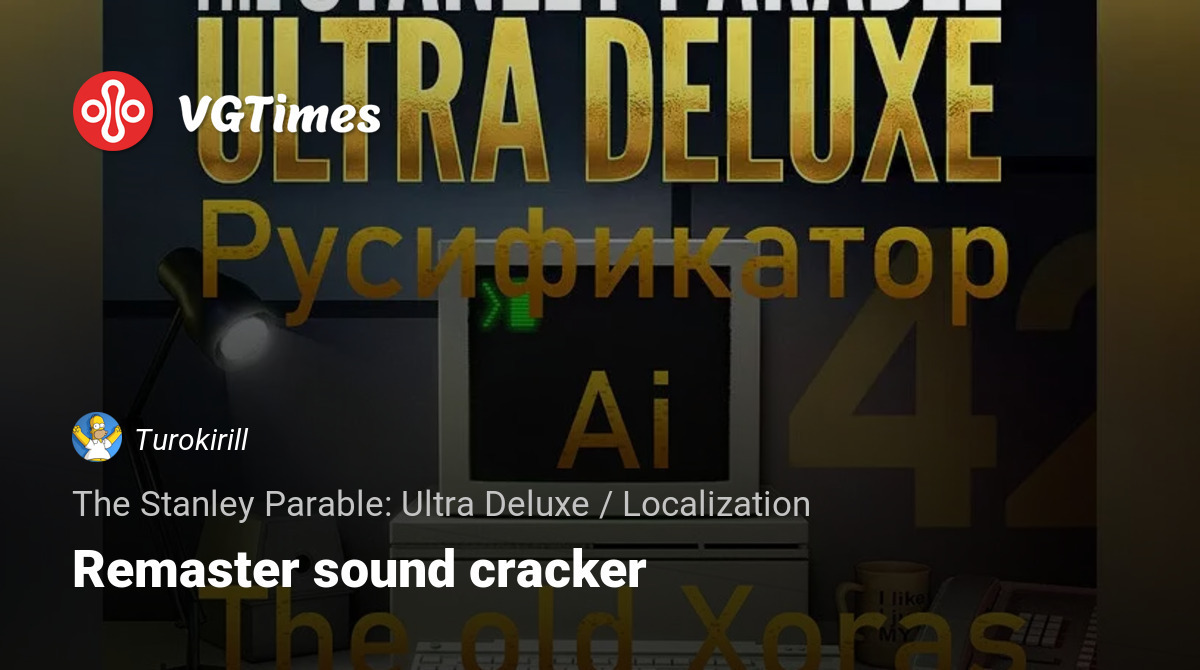 The Stanley Parable Ultra Deluxe — Remaster Sound Cracker Localization