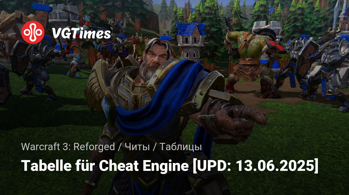 Warcraft 3: Reforged — Tabelle für Cheat Engine [UPD: 13.06.2025 ...