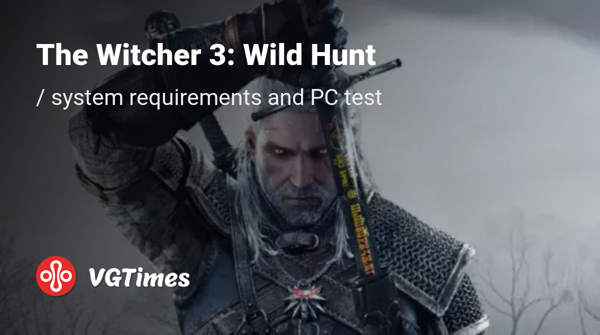 System requirements for The Witcher 3 Wild Hunt, PC check, minimum and