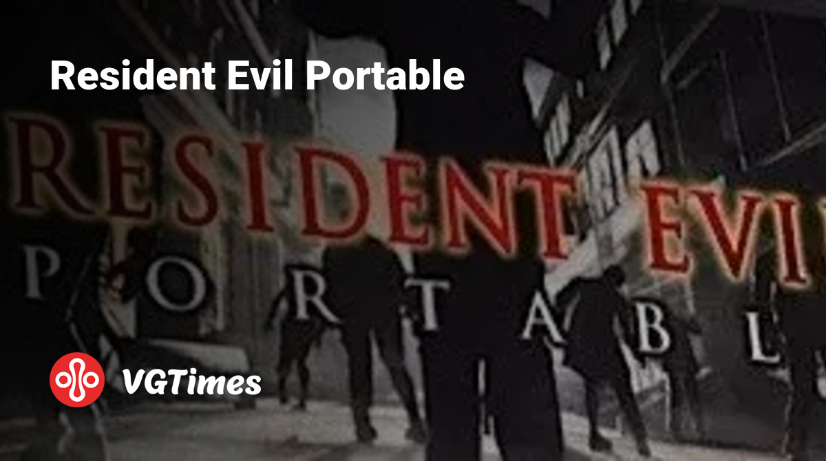 Resident Evil Portable what kind of game is it, release date, trailer