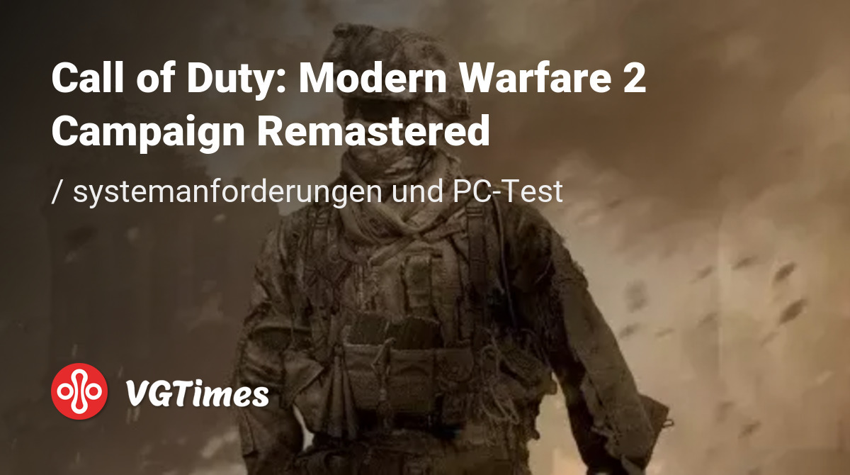 Call Of Duty Modern Warfare 2 Systemanforderungen de.vgtimes.com