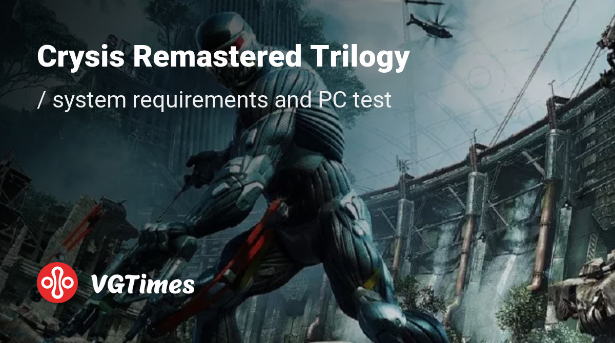 System requirements for Crysis Remastered Trilogy, PC check, minimum