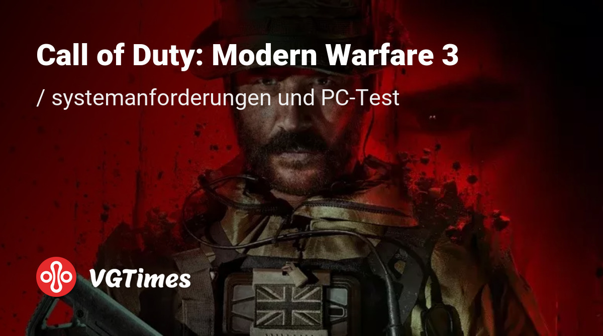 Call Of Duty Modern Warfare 3 Pc Anforderungen Systemanforderungen Call of Duty: Modern Warfare 3, PC-Überprüfung