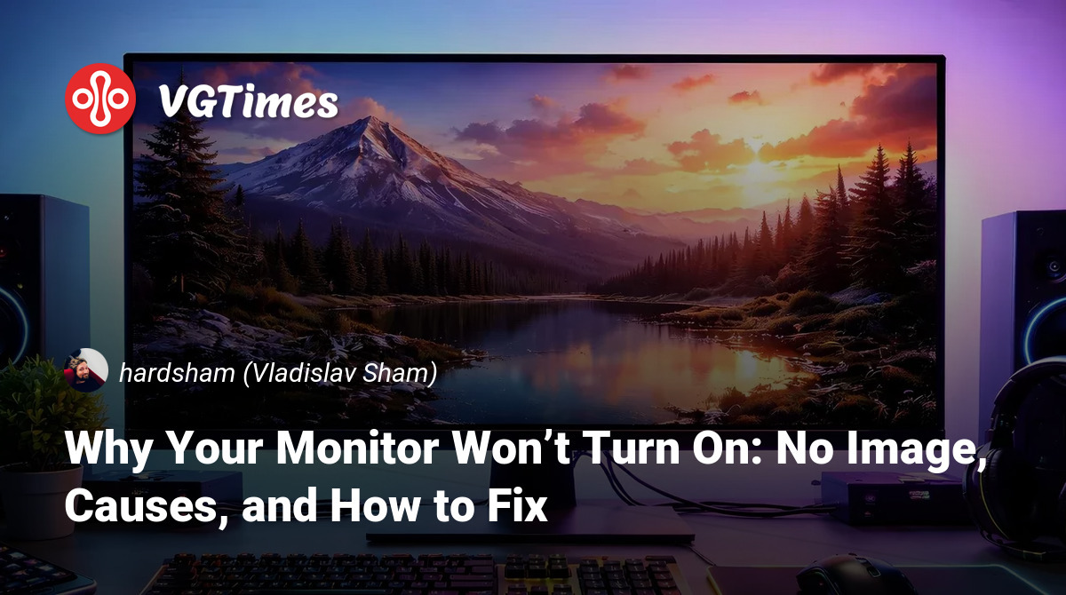 Why Your Monitor Won’t Turn On: No Image, Causes, and How to Fix