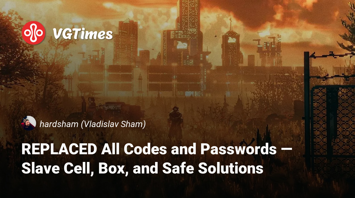 REPLACED All Codes and Passwords — Slave Cell, Box, and Safe Solutions