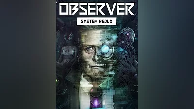 Observer: System Redux Standard Edition Steam CD Key (Global)