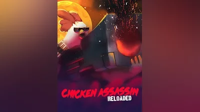 Chicken Assassin: Reloaded Steam CD Key (Global)