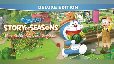 DORAEMON STORY OF SEASONS: Friends of the Great Kingdom Deluxe Edition