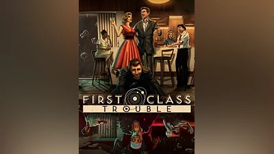 First Class Trouble Steam CD Key (Global)