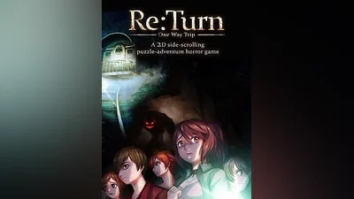 Re:Turn - One Way Trip Steam CD Key (Global)