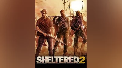 Sheltered 2 Steam CD Key (Global)