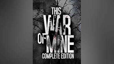 This War of Mine Complete Edition Steam CD Key (Global)
