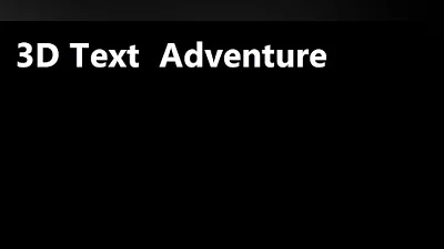 3D Text Adventure
