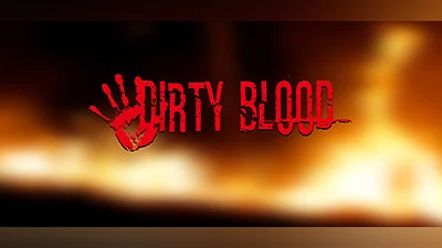 Dirty Blood