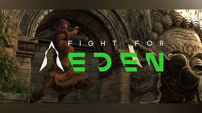 Fight For Eden