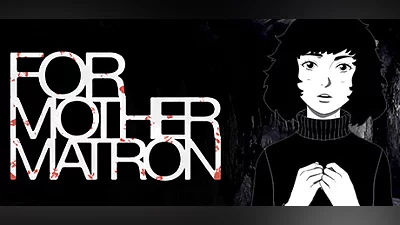 For Mother Matron