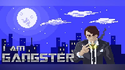 I Am Gangster