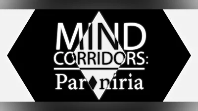 MIND CORRIDORS: Paroniria