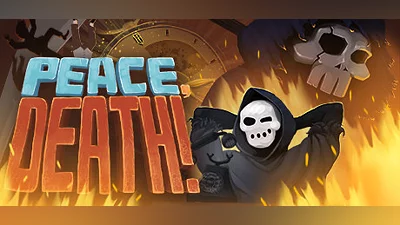 Peace, Death!
