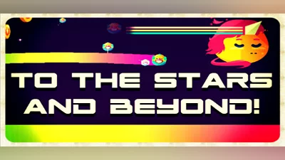 To the Stars and Beyond!