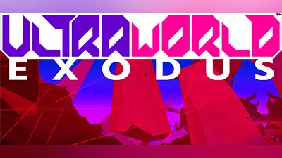 ULTRAWORLD EXODUS