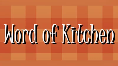 Word of Kitchen