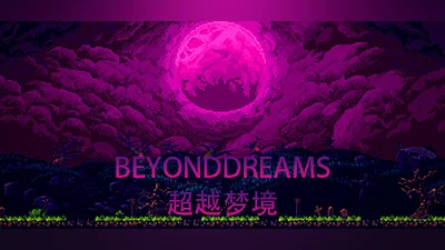 Beyond dreams