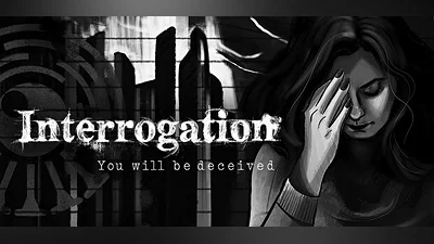 Interrogation: You will be deceived