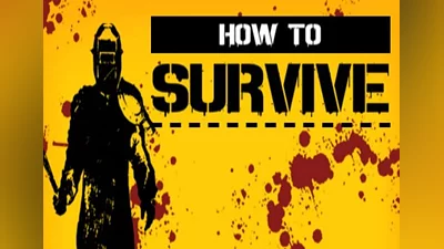 How to Survive EN/DE/FR/IT Global (Global) [Steam]
