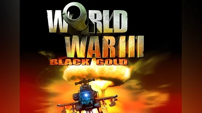 World War III: Black Gold EN/DE/FR/IT/PL/ES Global (Global) [Steam]