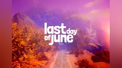 Last Day of June EN/DE/FR/IT/JA/KO/RU/ES Global (Global) [Steam]