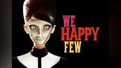 We Happy Few EN/FR Global (Global) [Steam]