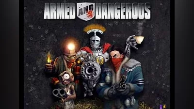 Armed and Dangerous EN/DE/FR/IT/ES Global (Global) [Steam]