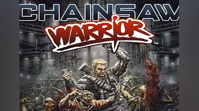 Chainsaw Warrior EN Global (Global) [Steam]