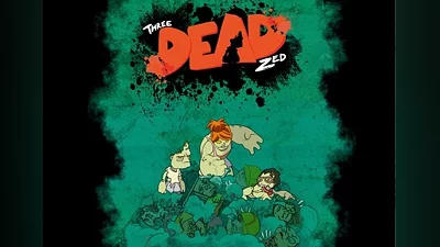 Three Dead Zed EN Global (Global) [Steam]