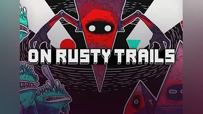 On Rusty Trails EN/DE/ZH/ZH Global (Global) [Steam]