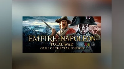 Empire and Napoleon: Total War - GOTY Collection EN/DE/FR/PL/RU/ES Global (Global) [Steam]