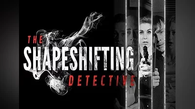 The Shapeshifting Detective EN/DE/FR/TR Global (Global) [Steam]