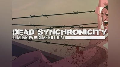 Dead Synchronicity: Tomorrow Comes Today EN/DE/FR/IT/RU/ES Global (Global) [Steam]
