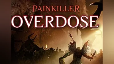 Painkiller: Overdose EN/DE Global (Global) [Steam]