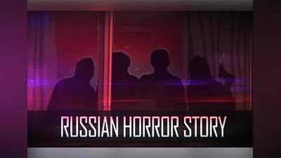 Russian Horror Story EN/RU Global (Global) [Steam]