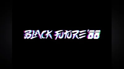 Black Future '88 EN/DE/FR/RU/ZH Global (Global) [Steam]