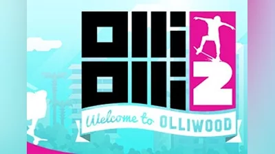 OlliOlli2: Welcome to Olliwood EN/DE/FR/IT/JA/ES Global (Global) [Steam]