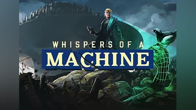 Whispers of a Machine EN/DE/FR/ES Global (Global) [Steam]