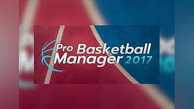 Pro Basketball Manager 2017 EN/FR/ES/TR Global (Global) [Steam]