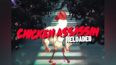 Chicken Assassin: Reloaded EN/DE/FR/RU/ES Global (Global) [Steam]